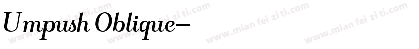 Umpush Oblique字体转换